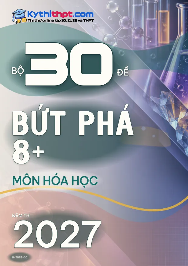 Bìa Bộ 30 đề Bứt phá 8+ môn Hóa học