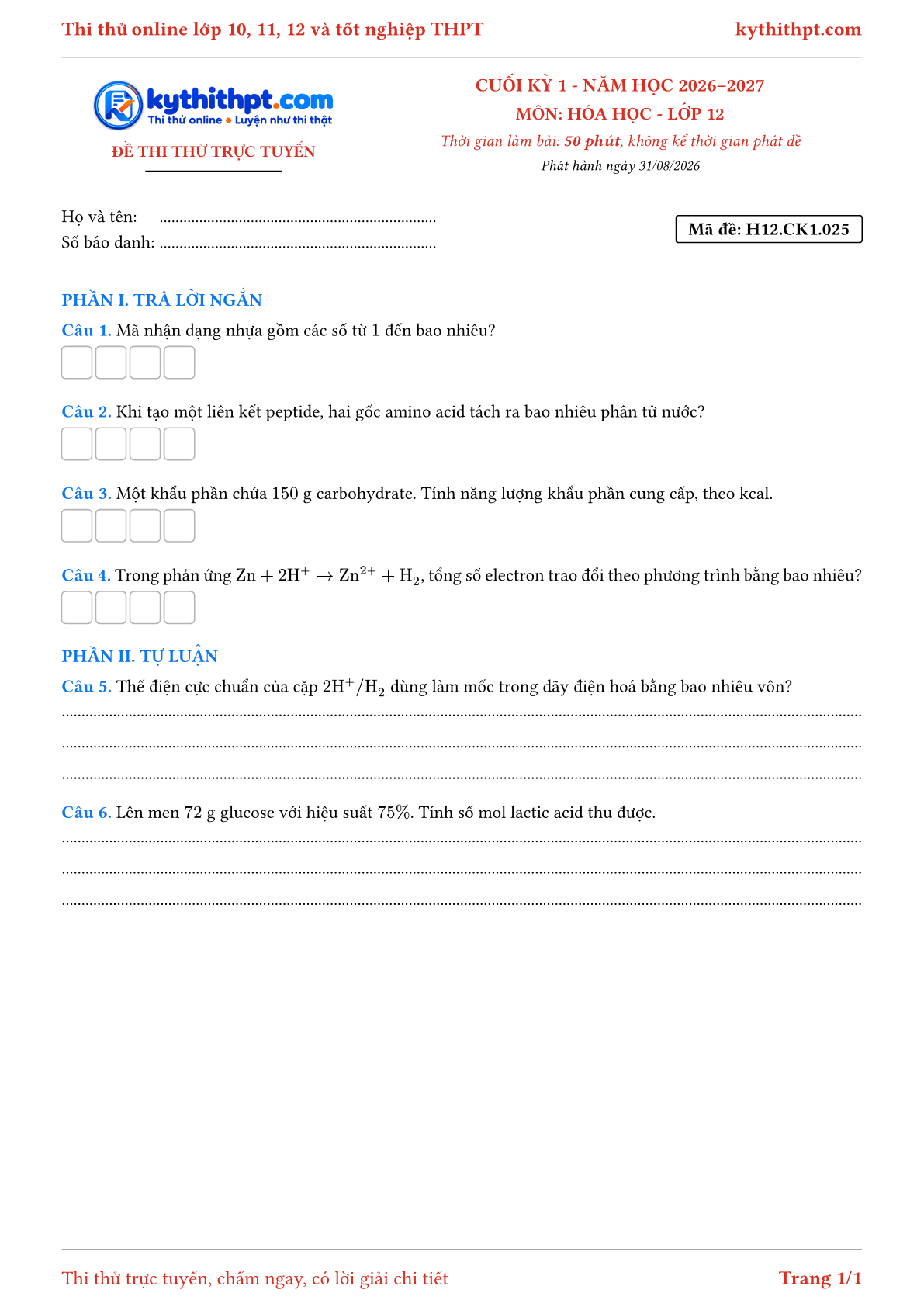 Trang đầu Đề thi thử online cuối kỳ 1 môn Hóa học lớp 12 - trả lời ngắn + tự luận - đề 025