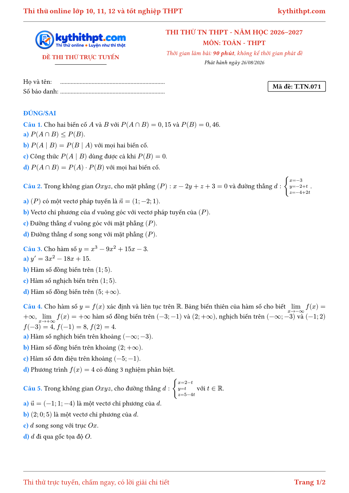 Trang đầu Đề thi thử online tốt nghiệp THPT môn Toán - ôn luyện đúng/sai - đề 071