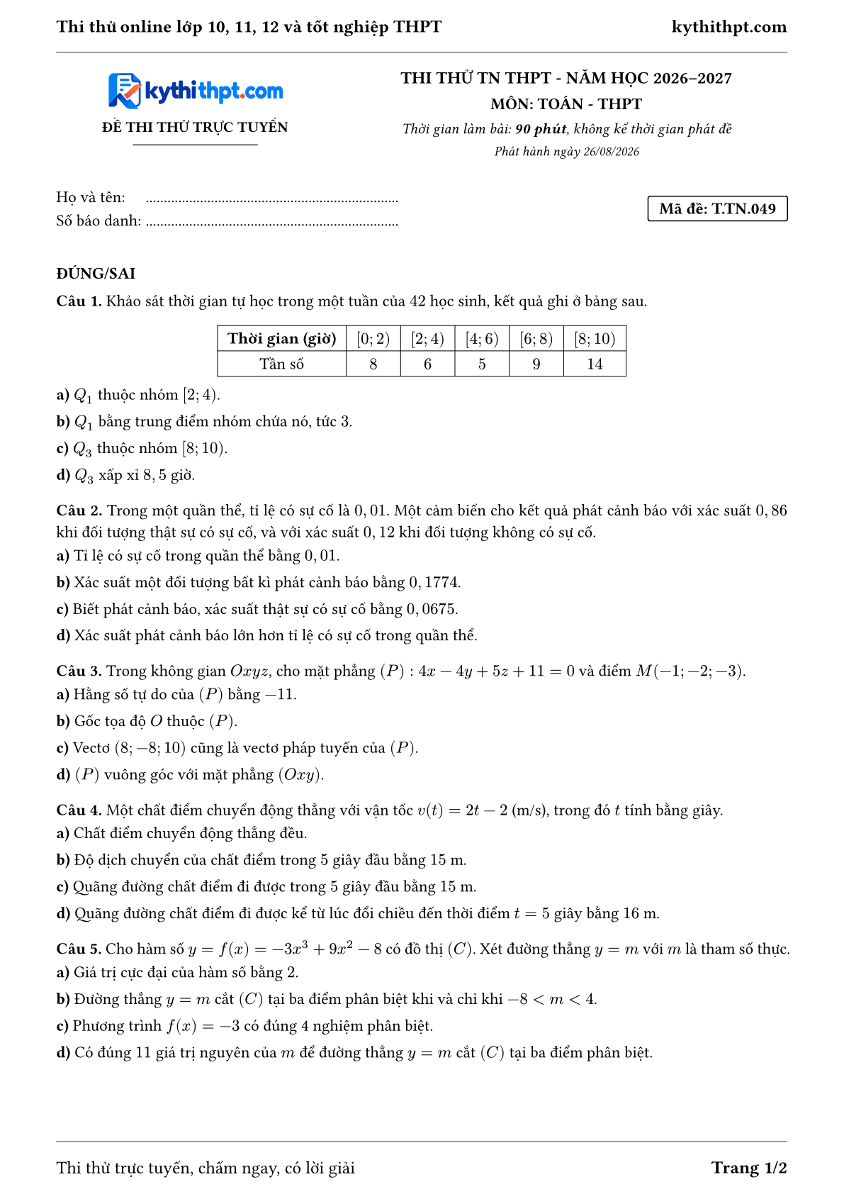 Trang đầu Đề thi thử online tốt nghiệp THPT môn Toán - ôn luyện đúng/sai - đề 049