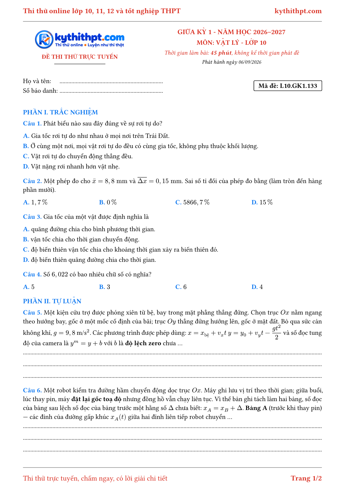 Trang đầu Đề thi thử online giữa kỳ 1 môn Vật lý lớp 10 - trắc nghiệm + tự luận nâng cao - đề 133