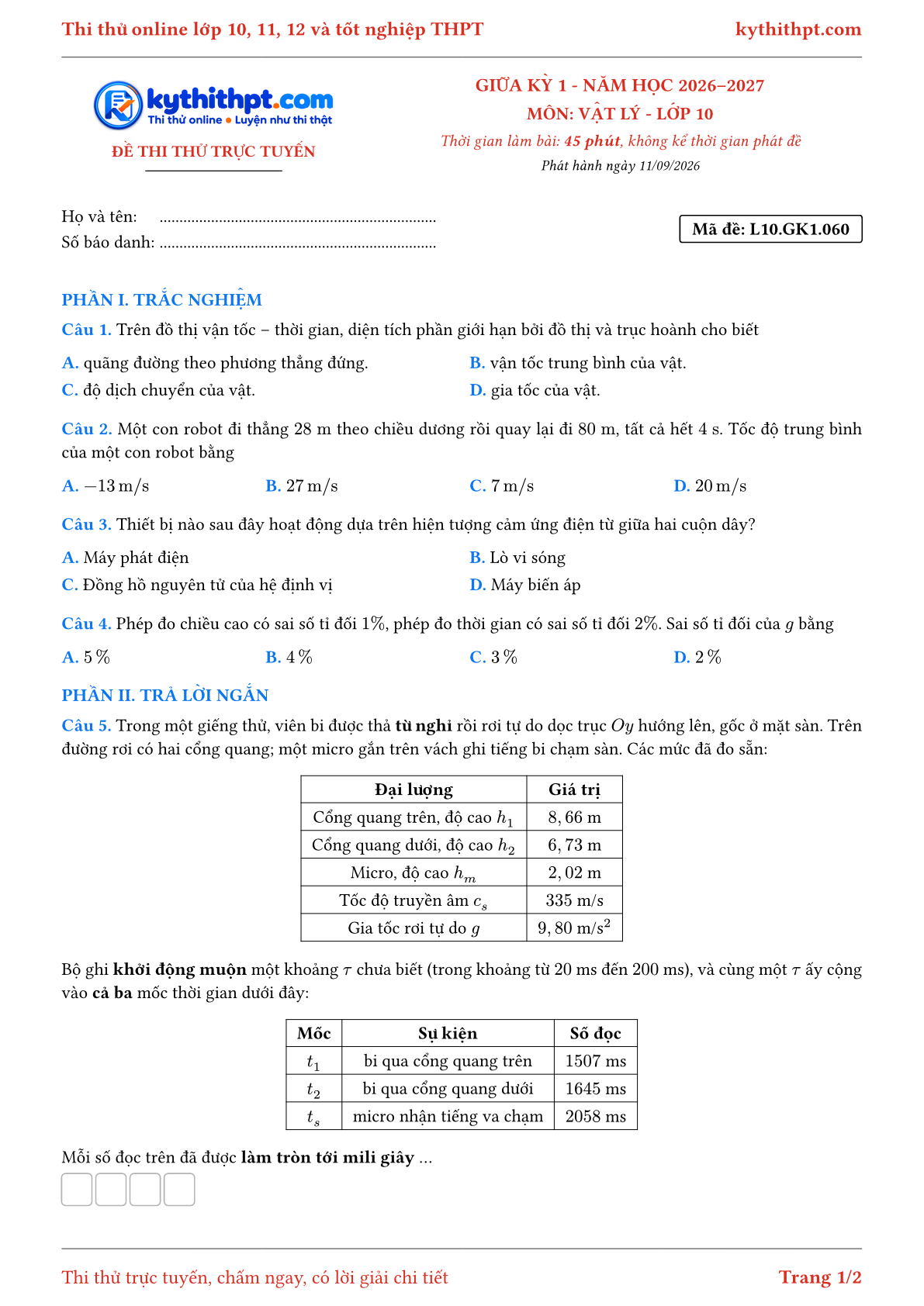 Trang đầu Đề thi thử online giữa kỳ 1 môn Vật lý lớp 10 - trắc nghiệm + trả lời ngắn + tự luận - đề 060