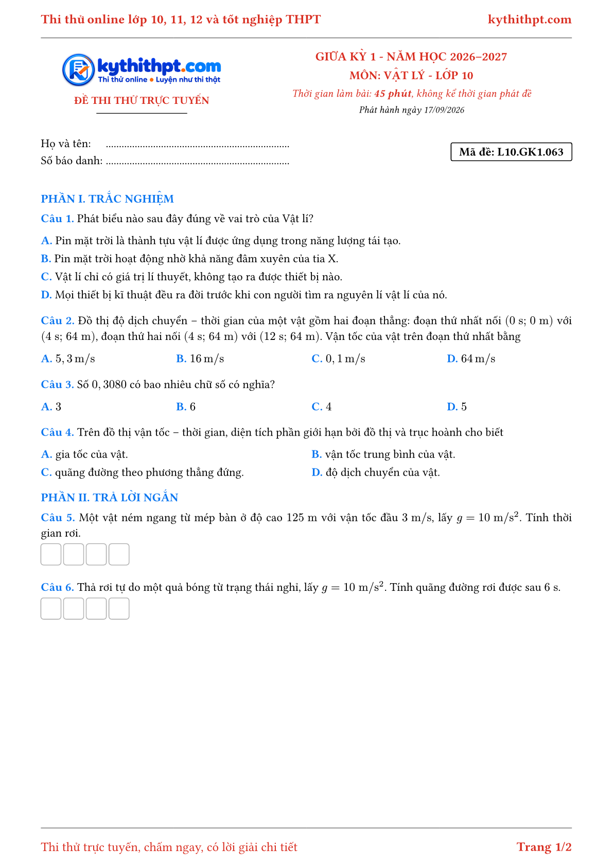 Trang đầu Đề thi thử online giữa kỳ 1 môn Vật lý lớp 10 - trắc nghiệm + trả lời ngắn + tự luận - đề 063