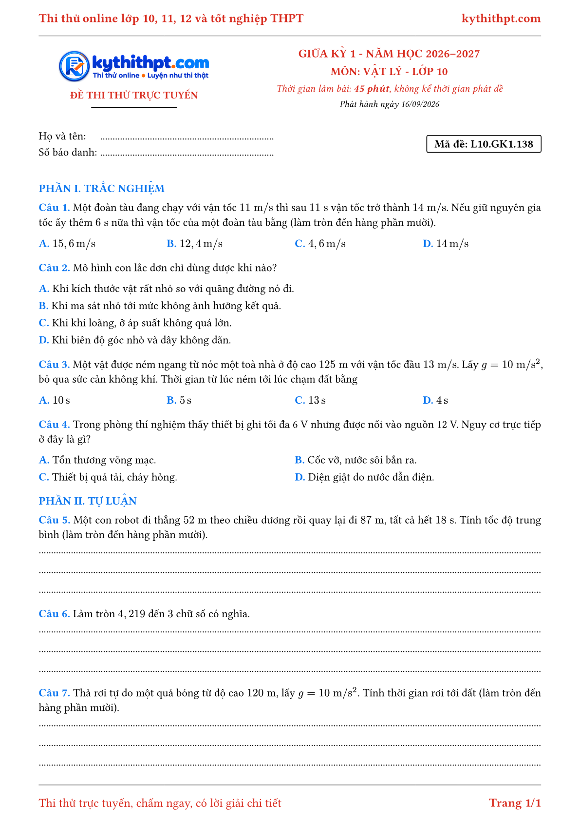 Trang đầu Đề thi thử online giữa kỳ 1 môn Vật lý lớp 10 - trắc nghiệm + tự luận nâng cao - đề 138