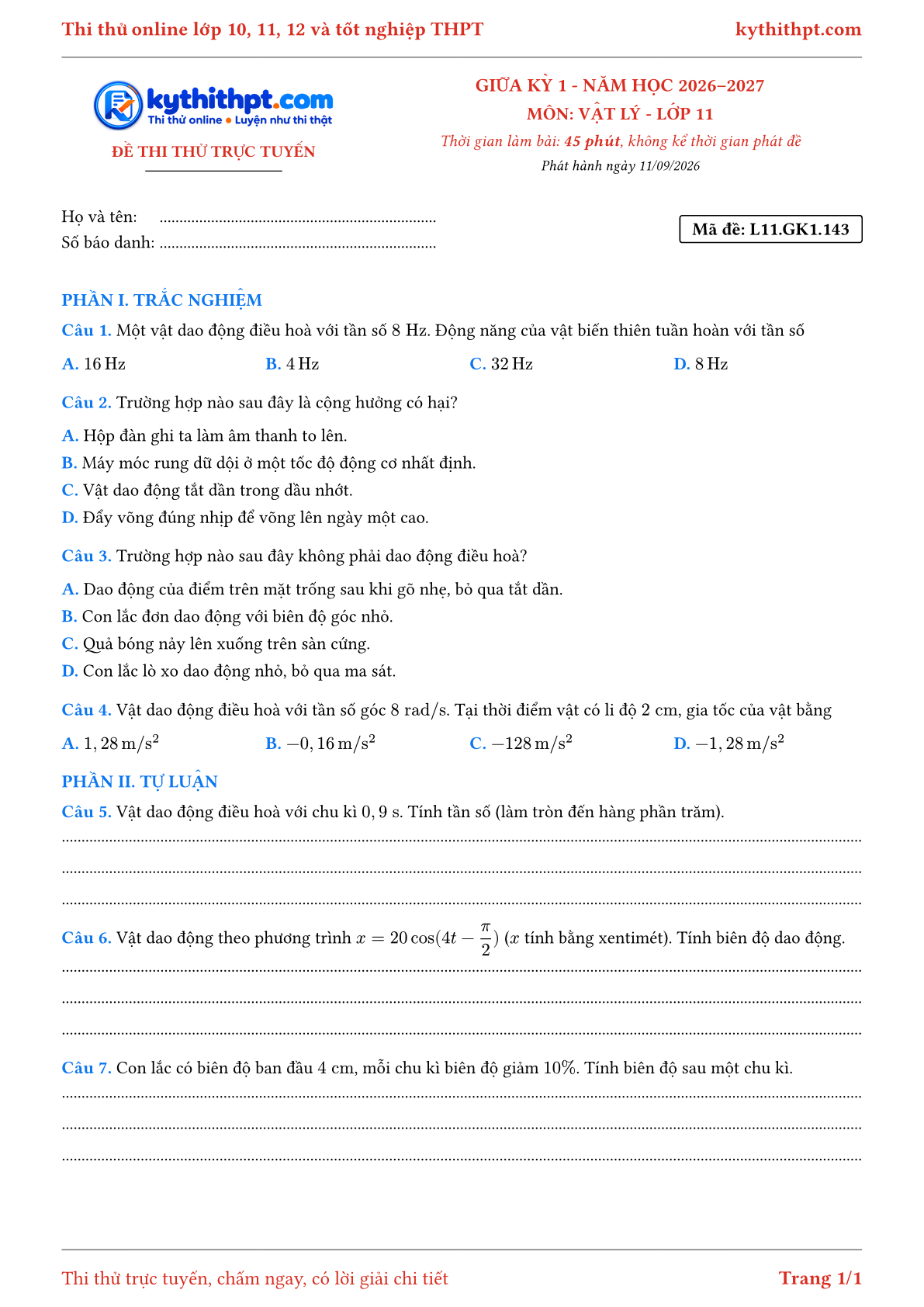 Trang đầu Đề thi thử online giữa kỳ 1 môn Vật lý lớp 11 - trắc nghiệm + tự luận nâng cao - đề 143