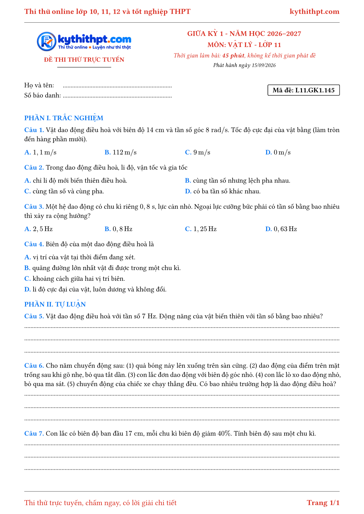 Trang đầu Đề thi thử online giữa kỳ 1 môn Vật lý lớp 11 - trắc nghiệm + tự luận nâng cao - đề 145