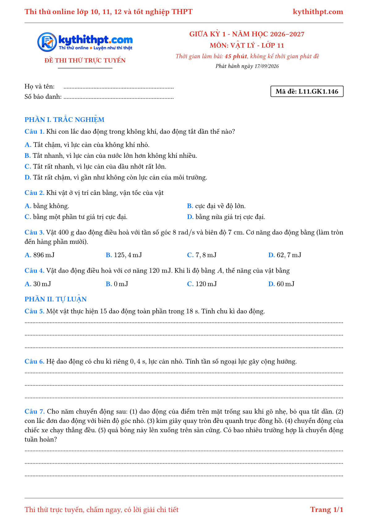 Trang đầu Đề thi thử online giữa kỳ 1 môn Vật lý lớp 11 - trắc nghiệm + tự luận nâng cao - đề 146