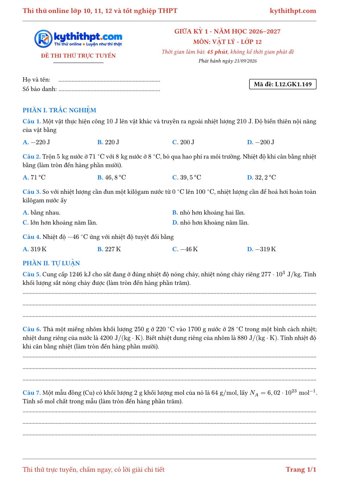 Trang đầu Đề thi thử online giữa kỳ 1 môn Vật lý lớp 12 - trắc nghiệm + tự luận nâng cao - đề 149