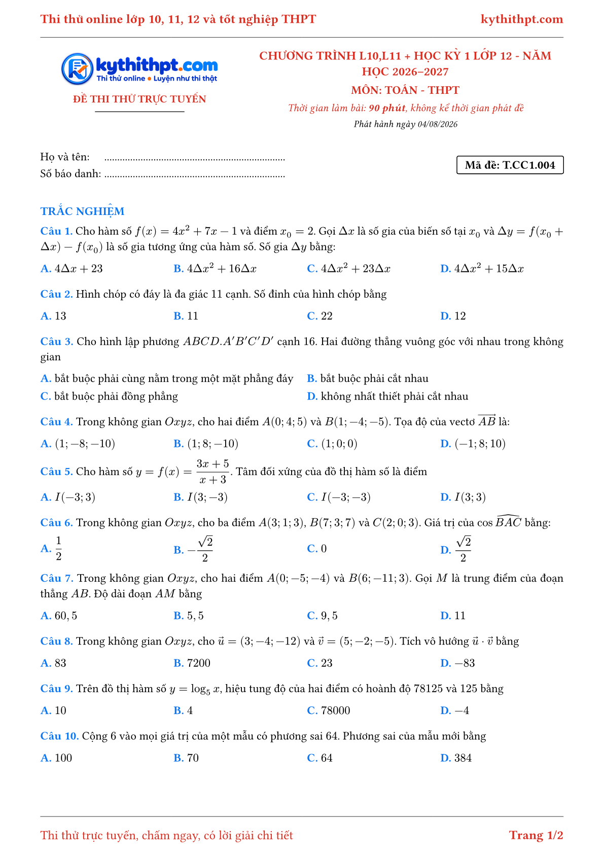 Trang đầu Đề thi thử online môn Toán theo chương trình lớp 10, 11 và học kỳ 1 lớp 12 - chuẩn cấu trúc tốt nghiệp - đề 004