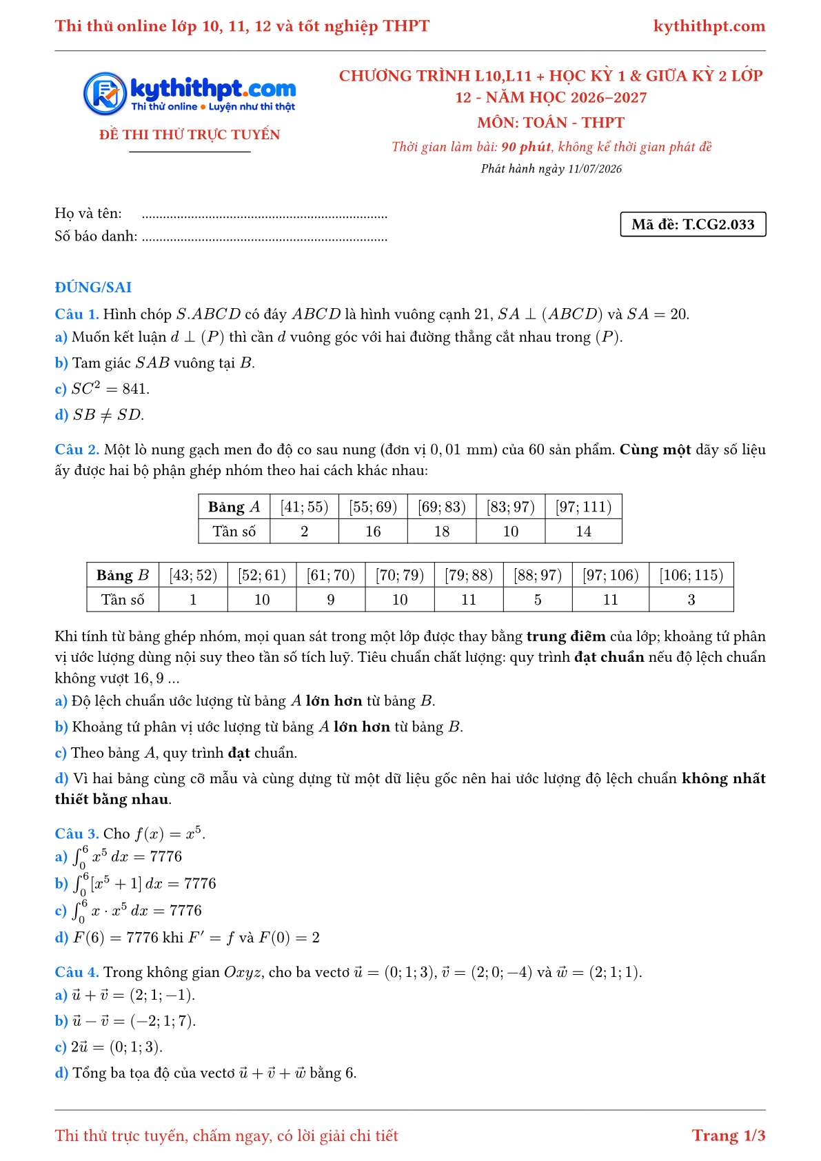Trang đầu Đề thi thử online môn Toán theo chương trình lớp 10, 11 và học kỳ 1, giữa kỳ 2 lớp 12 - ôn luyện đúng/sai - đề 033