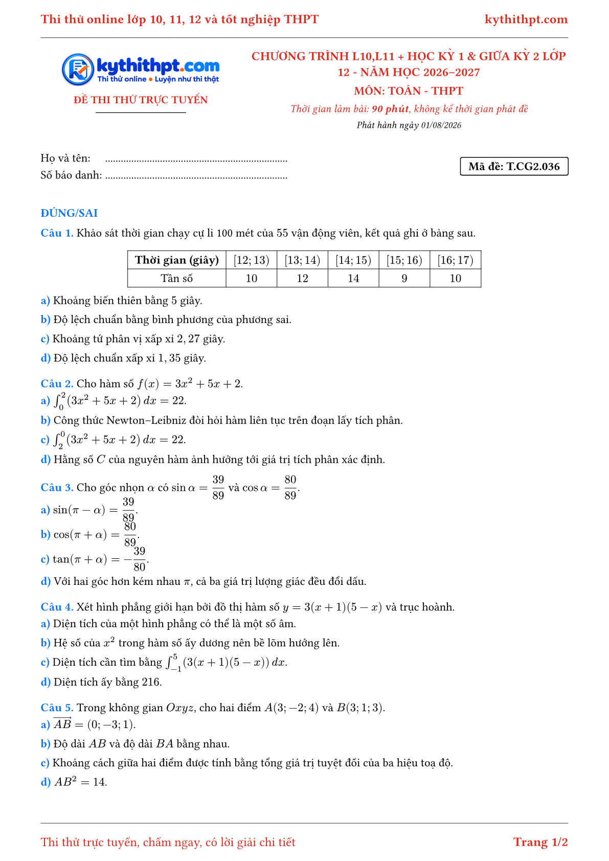 Trang đầu Đề thi thử online môn Toán theo chương trình lớp 10, 11 và học kỳ 1, giữa kỳ 2 lớp 12 - ôn luyện đúng/sai - đề 036