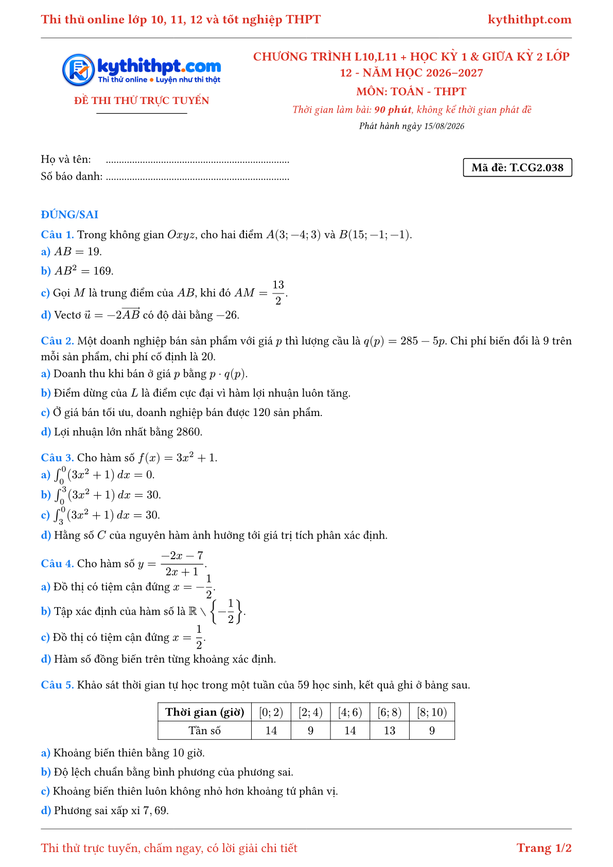 Trang đầu Đề thi thử online môn Toán theo chương trình lớp 10, 11 và học kỳ 1, giữa kỳ 2 lớp 12 - ôn luyện đúng/sai - đề 038
