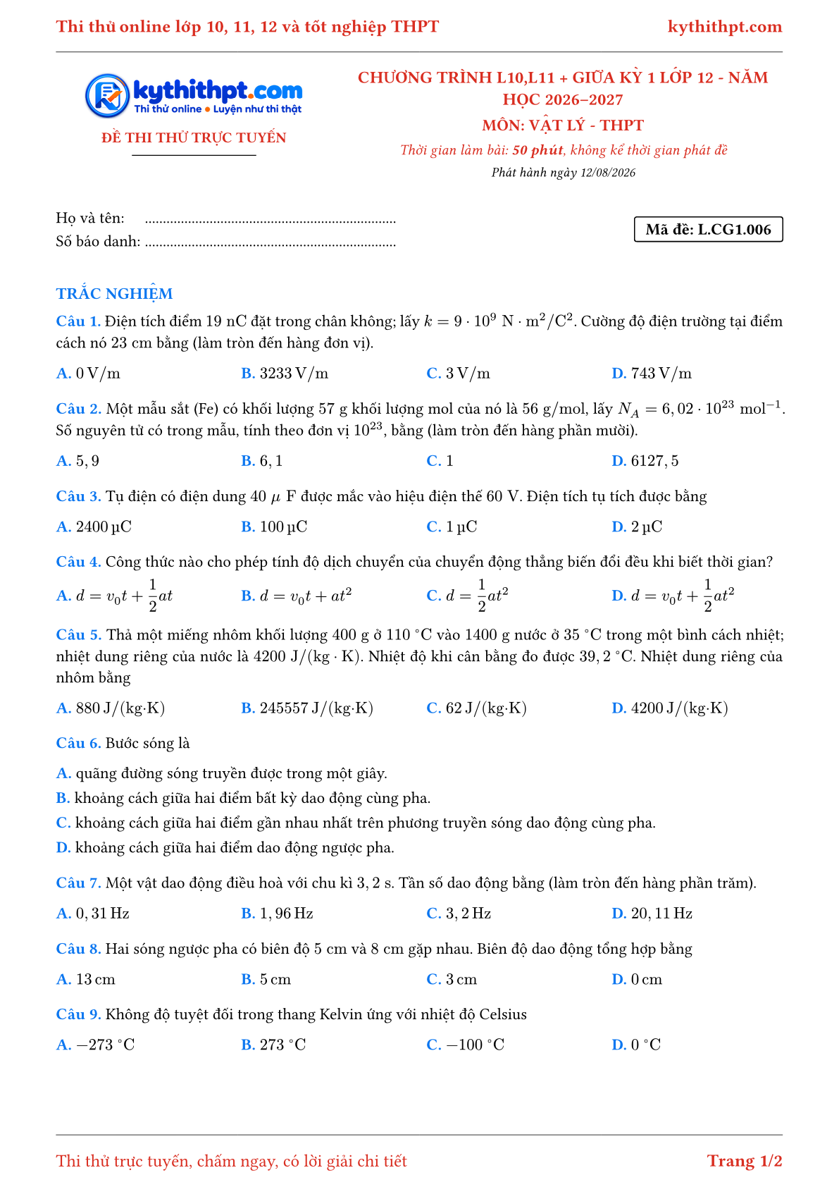 Trang đầu Đề thi thử online môn Vật lý theo chương trình lớp 10, 11 và giữa kỳ 1 lớp 12 - chuẩn cấu trúc tốt nghiệp - đề 006
