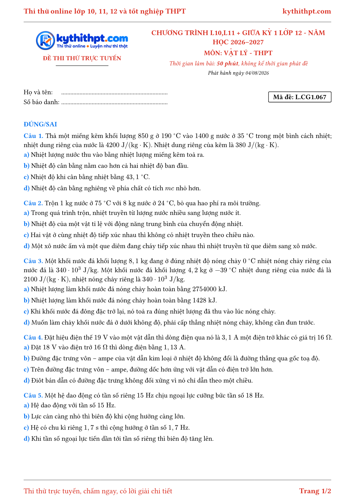 Trang đầu Đề thi thử online môn Vật lý theo chương trình lớp 10, 11 và giữa kỳ 1 lớp 12 - ôn luyện đúng/sai - đề 067