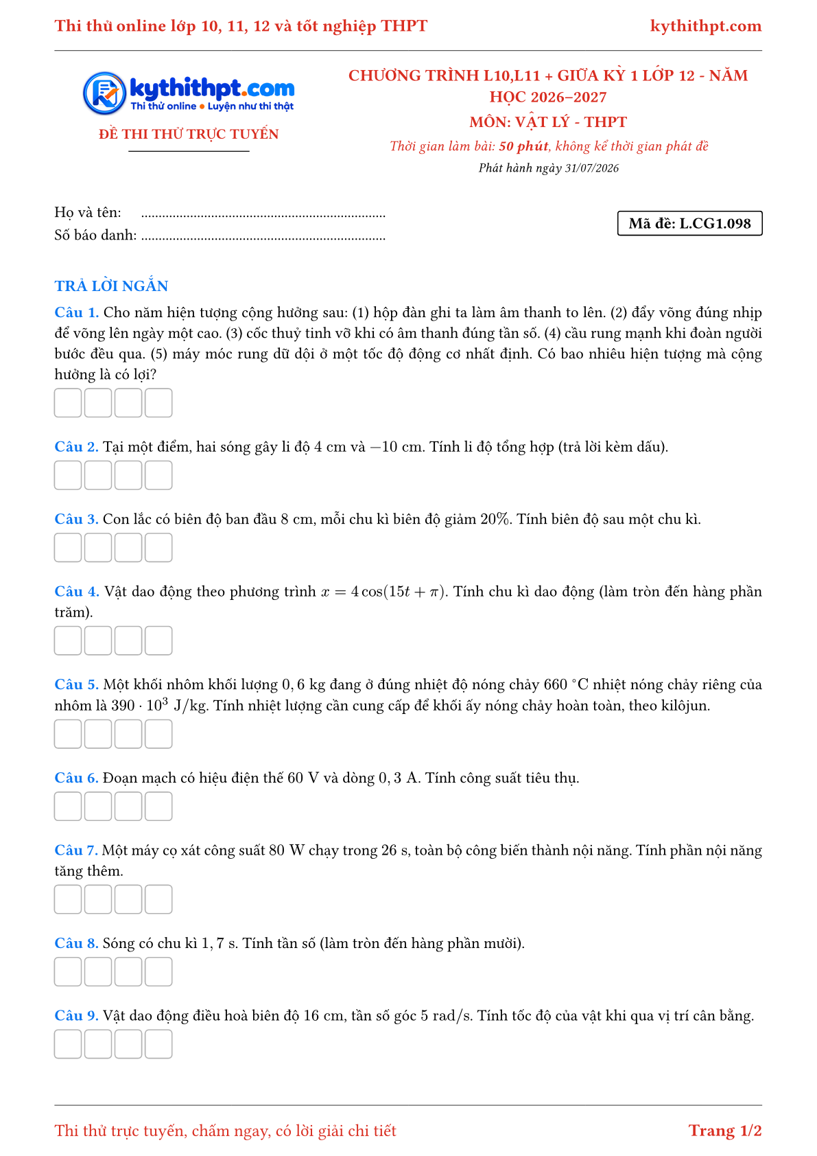 Trang đầu Đề thi thử online môn Vật lý theo chương trình lớp 10, 11 và giữa kỳ 1 lớp 12 - ôn luyện trả lời ngắn - đề 098