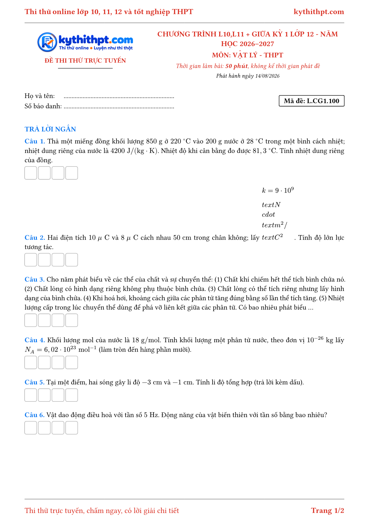 Trang đầu Đề thi thử online môn Vật lý theo chương trình lớp 10, 11 và giữa kỳ 1 lớp 12 - ôn luyện trả lời ngắn - đề 100