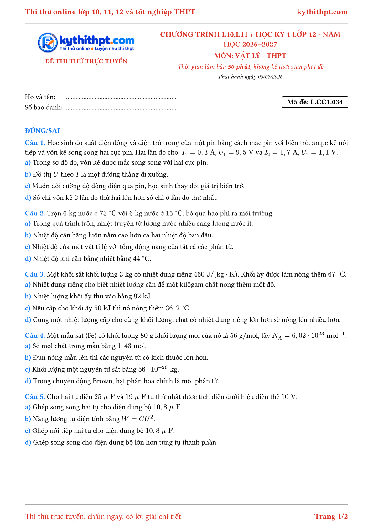 Trang đầu Đề thi thử online môn Vật lý theo chương trình lớp 10, 11 và học kỳ 1 lớp 12 - ôn luyện đúng/sai - đề 034