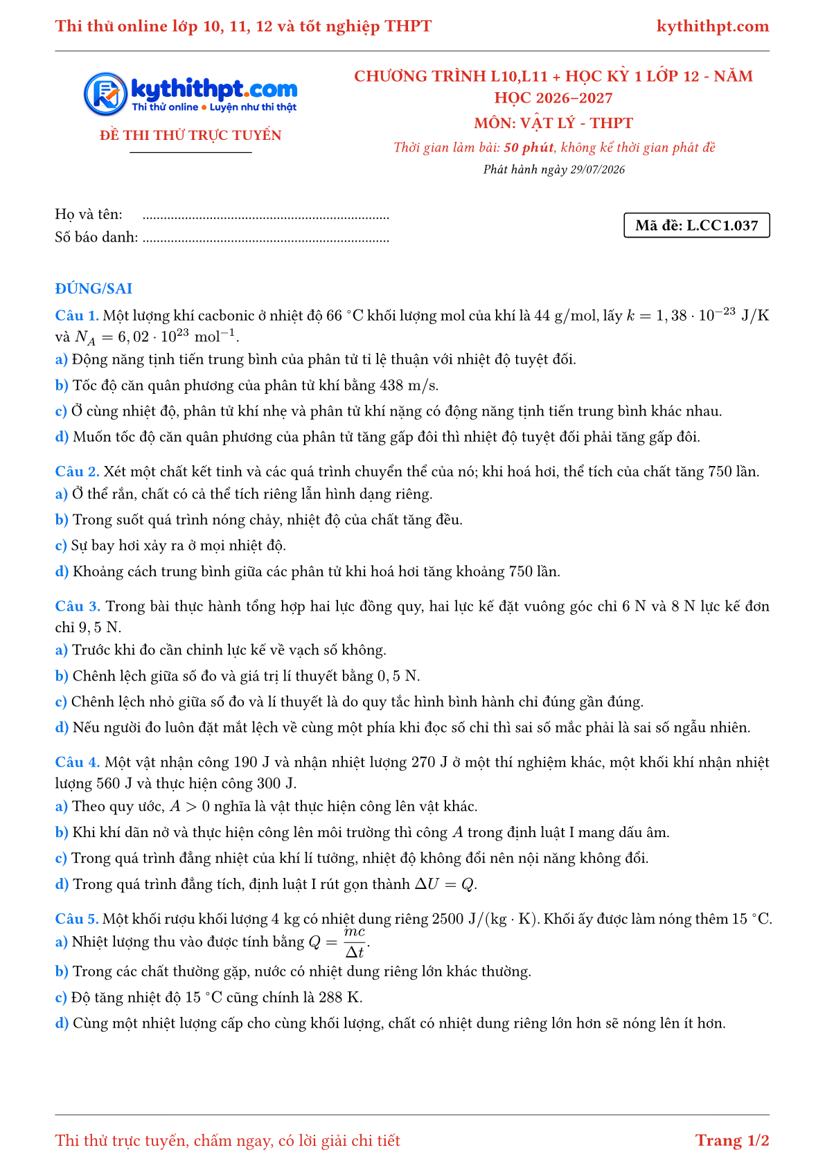 Trang đầu Đề thi thử online môn Vật lý theo chương trình lớp 10, 11 và học kỳ 1 lớp 12 - ôn luyện đúng/sai - đề 037