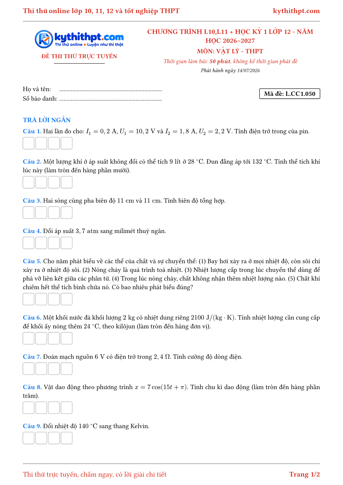 Trang đầu Đề thi thử online môn Vật lý theo chương trình lớp 10, 11 và học kỳ 1 lớp 12 - ôn luyện trả lời ngắn - đề 050