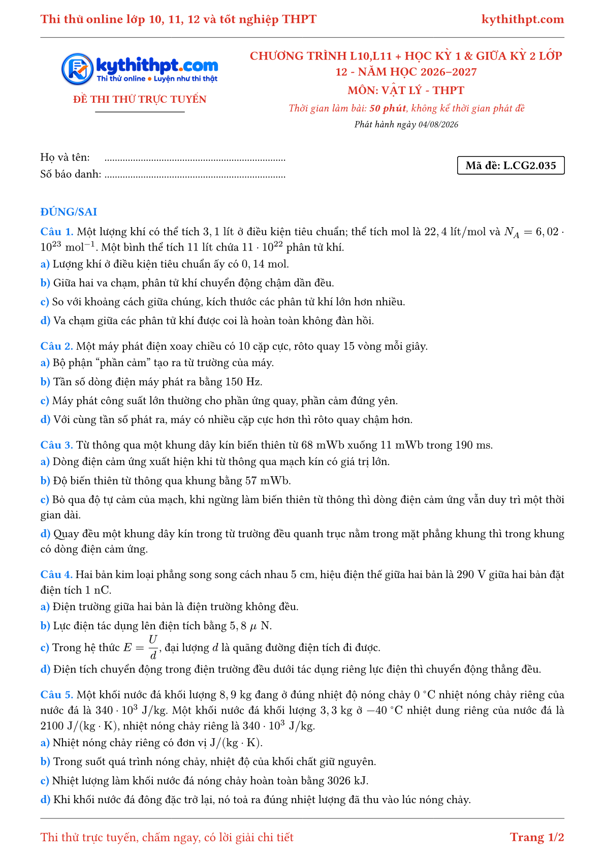 Trang đầu Đề thi thử online môn Vật lý theo chương trình lớp 10, 11 và học kỳ 1, giữa kỳ 2 lớp 12 - ôn luyện đúng/sai - đề 035