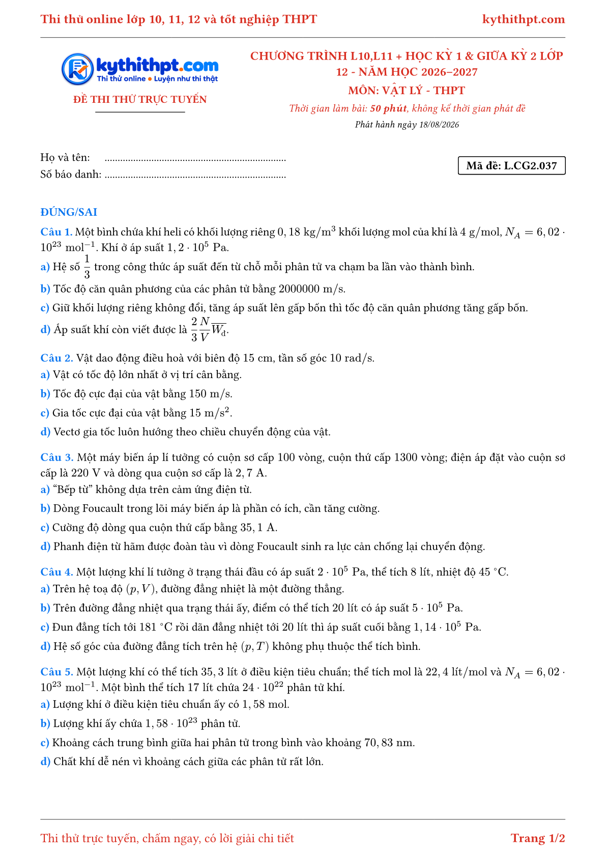 Trang đầu Đề thi thử online môn Vật lý theo chương trình lớp 10, 11 và học kỳ 1, giữa kỳ 2 lớp 12 - ôn luyện đúng/sai - đề 037