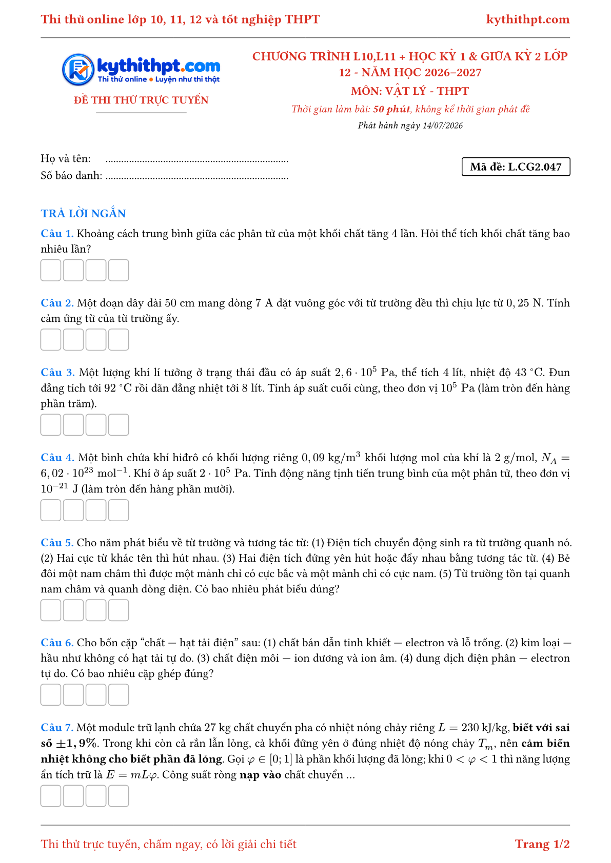 Trang đầu Đề thi thử online môn Vật lý theo chương trình lớp 10, 11 và học kỳ 1, giữa kỳ 2 lớp 12 - ôn luyện trả lời ngắn - đề 047