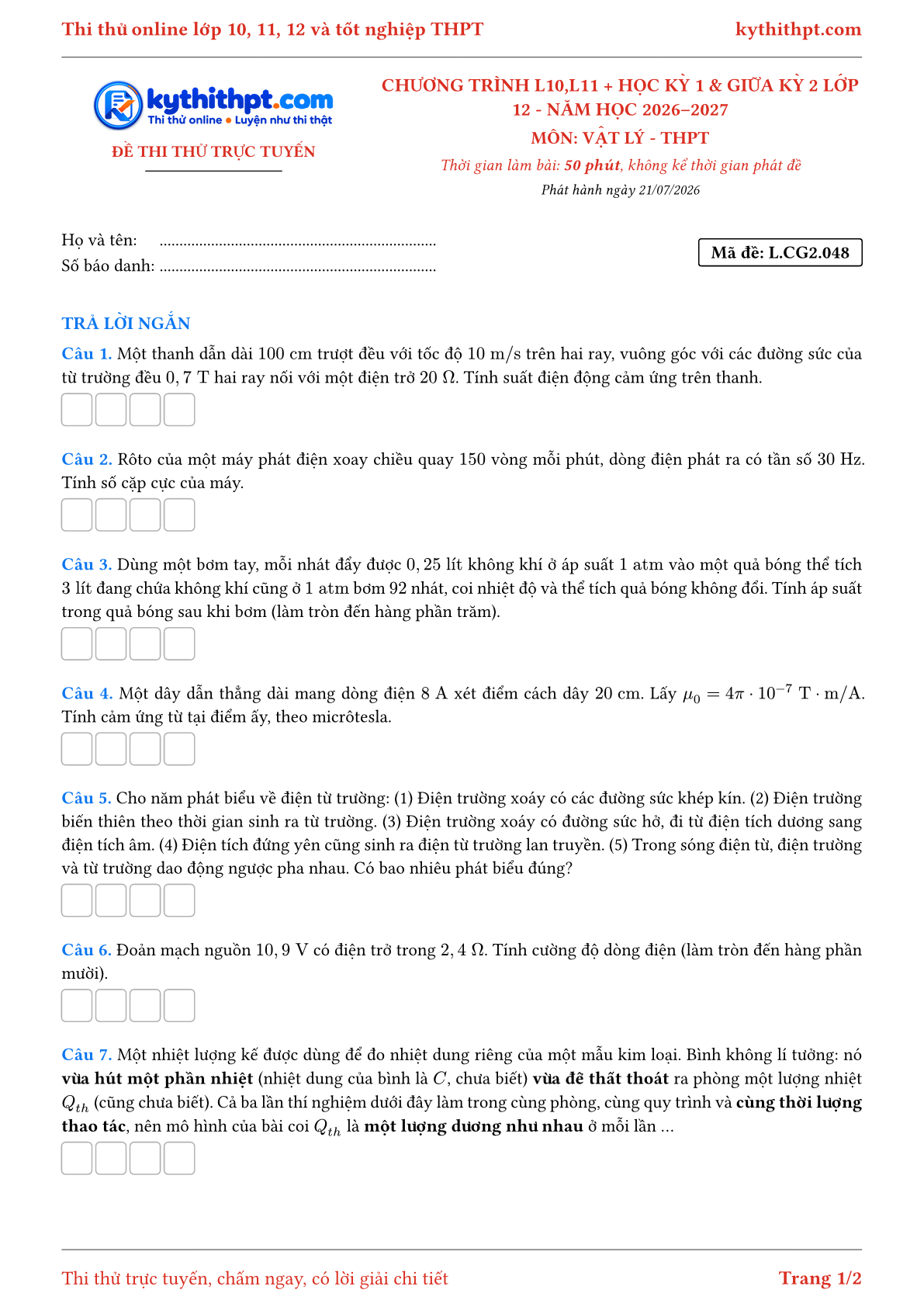 Trang đầu Đề thi thử online môn Vật lý theo chương trình lớp 10, 11 và học kỳ 1, giữa kỳ 2 lớp 12 - ôn luyện trả lời ngắn - đề 048