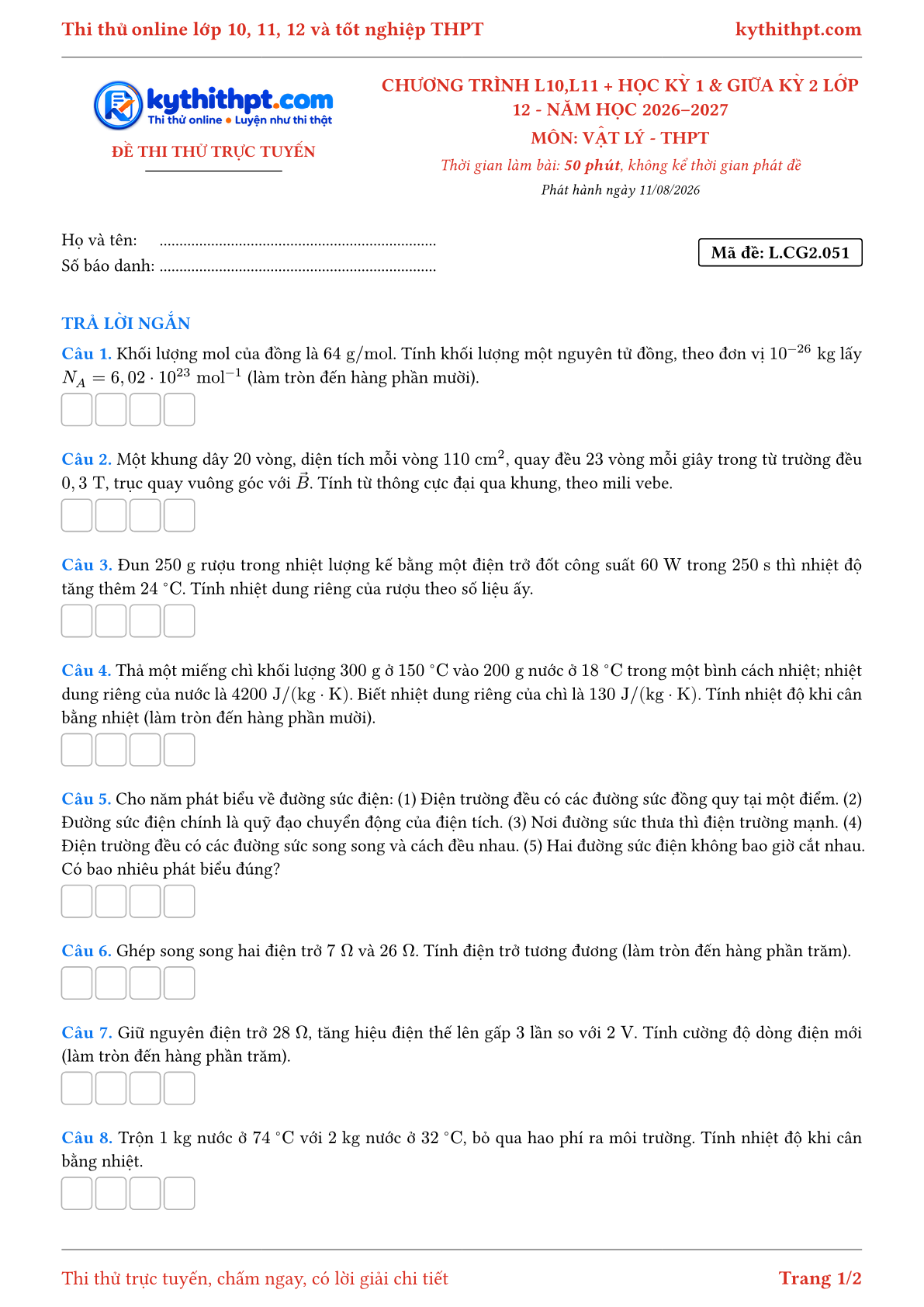 Trang đầu Đề thi thử online môn Vật lý theo chương trình lớp 10, 11 và học kỳ 1, giữa kỳ 2 lớp 12 - ôn luyện trả lời ngắn - đề 051