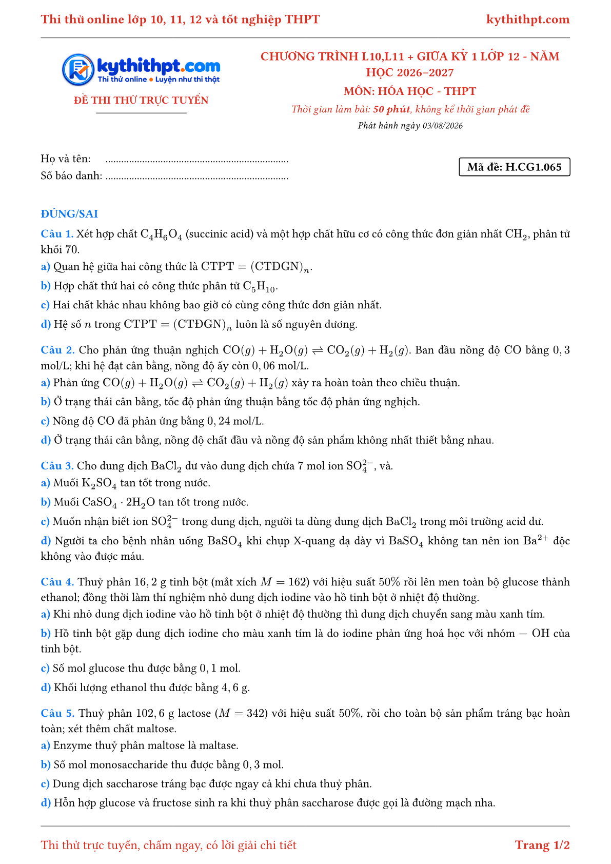 Trang đầu Đề thi thử online môn Hóa học theo chương trình lớp 10, 11 và giữa kỳ 1 lớp 12 - ôn luyện đúng/sai - đề 065
