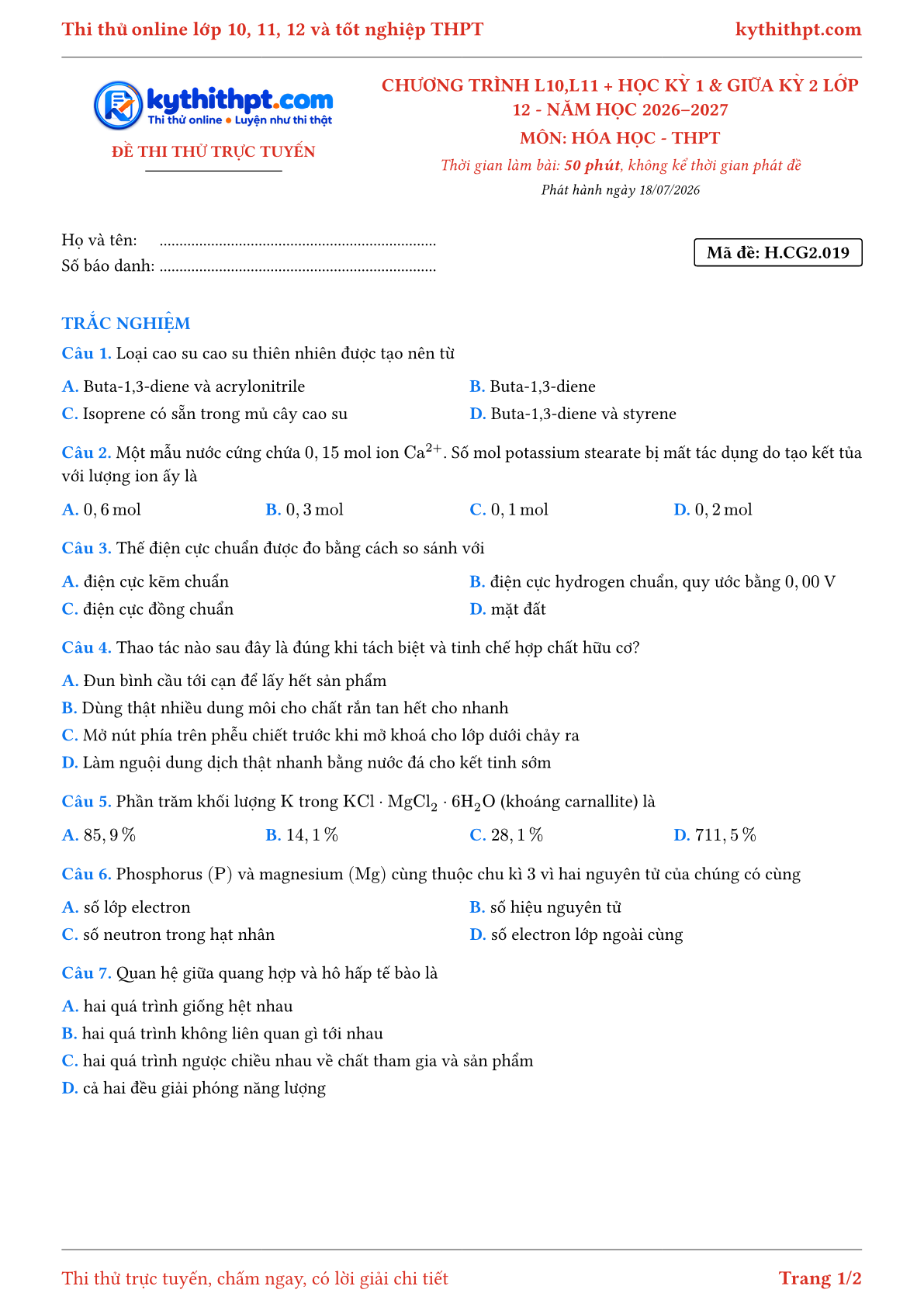 Trang đầu Đề thi thử online môn Hóa học theo chương trình lớp 10, 11 và học kỳ 1, giữa kỳ 2 lớp 12 - ôn luyện trắc nghiệm - đề 019