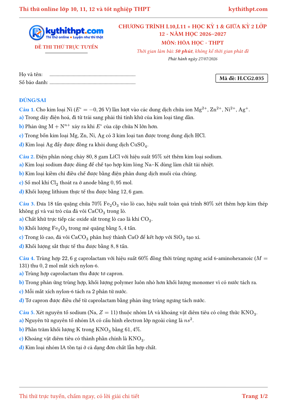 Trang đầu Đề thi thử online môn Hóa học theo chương trình lớp 10, 11 và học kỳ 1, giữa kỳ 2 lớp 12 - ôn luyện đúng/sai - đề 035