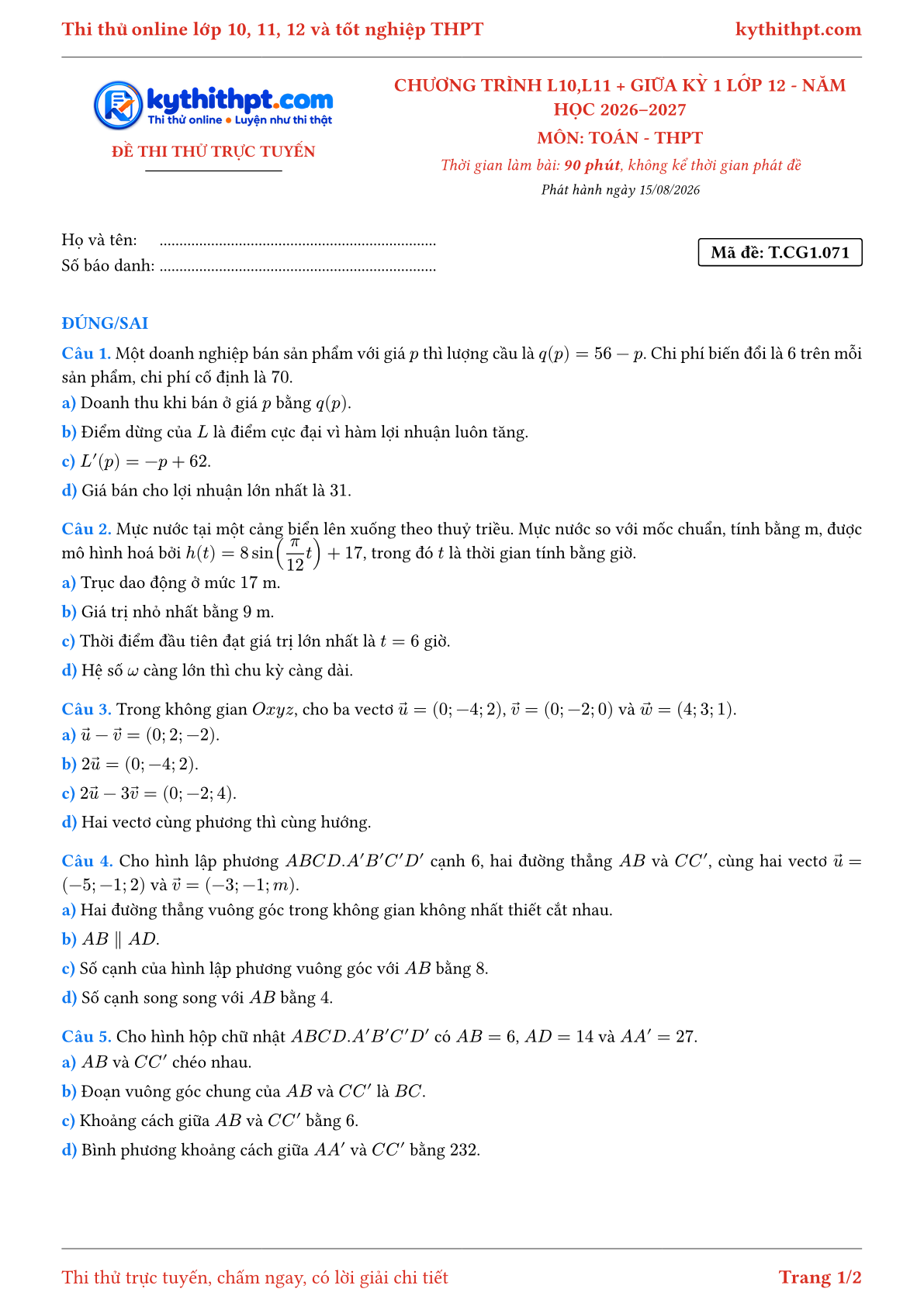 Trang đầu Đề thi thử online môn Toán theo chương trình lớp 10, 11 và giữa kỳ 1 lớp 12 - ôn luyện đúng/sai - đề 071