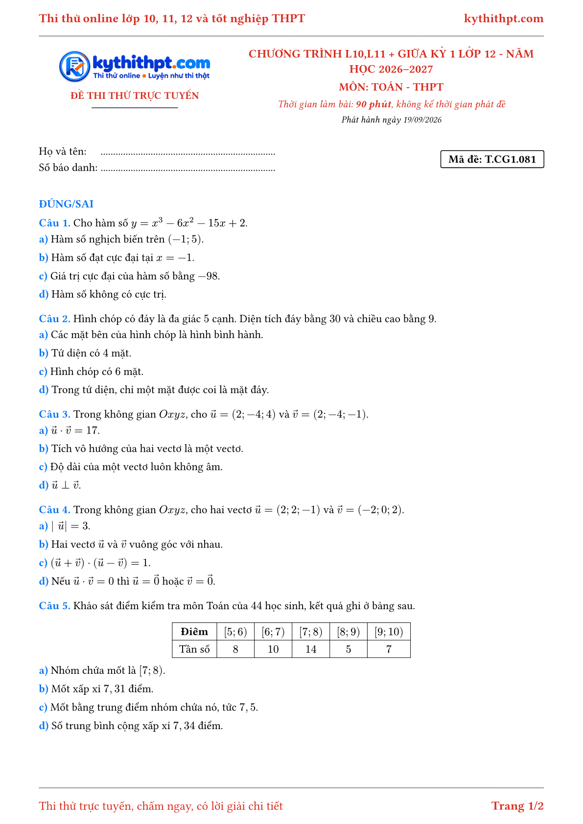 Trang đầu Đề thi thử online môn Toán theo chương trình lớp 10, 11 và giữa kỳ 1 lớp 12 - ôn luyện đúng/sai - đề 081