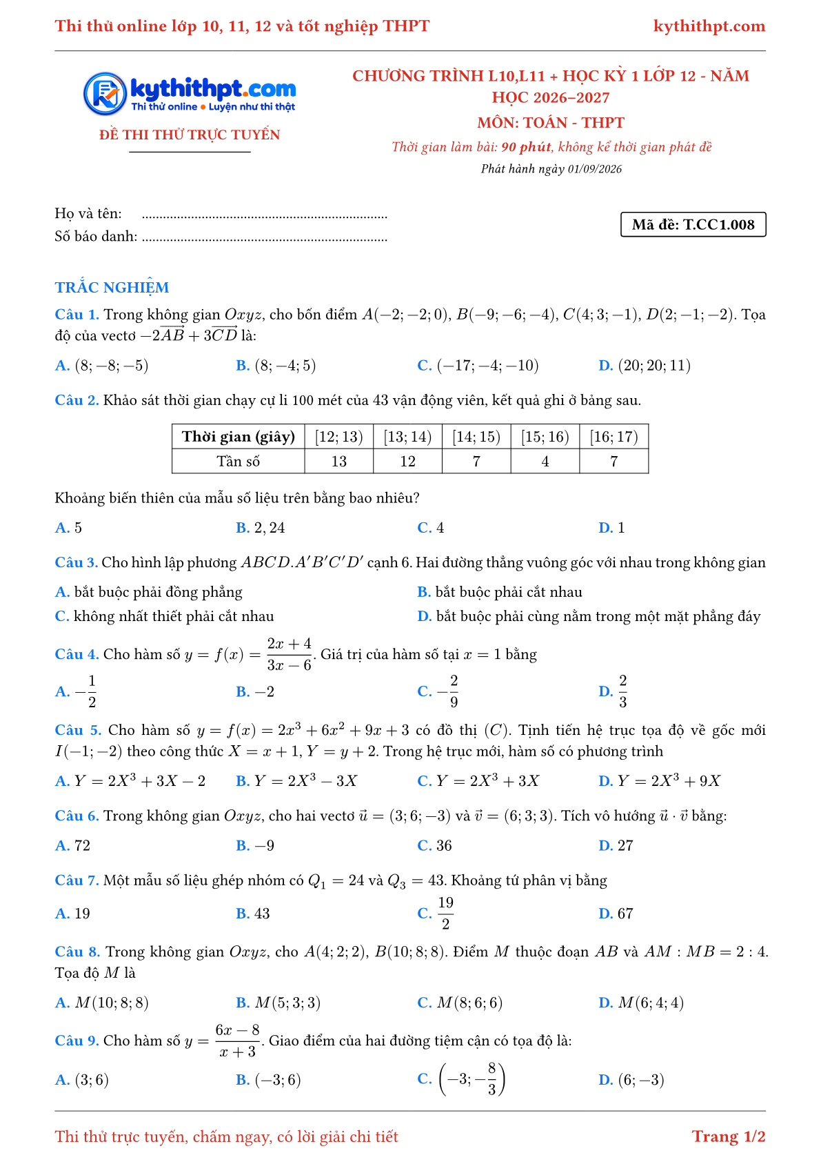 Trang đầu Đề thi thử online môn Toán theo chương trình lớp 10, 11 và học kỳ 1 lớp 12 - chuẩn cấu trúc tốt nghiệp - đề 008