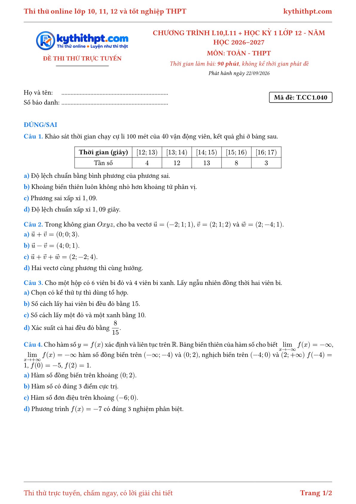 Trang đầu Đề thi thử online môn Toán theo chương trình lớp 10, 11 và học kỳ 1 lớp 12 - ôn luyện đúng/sai - đề 040