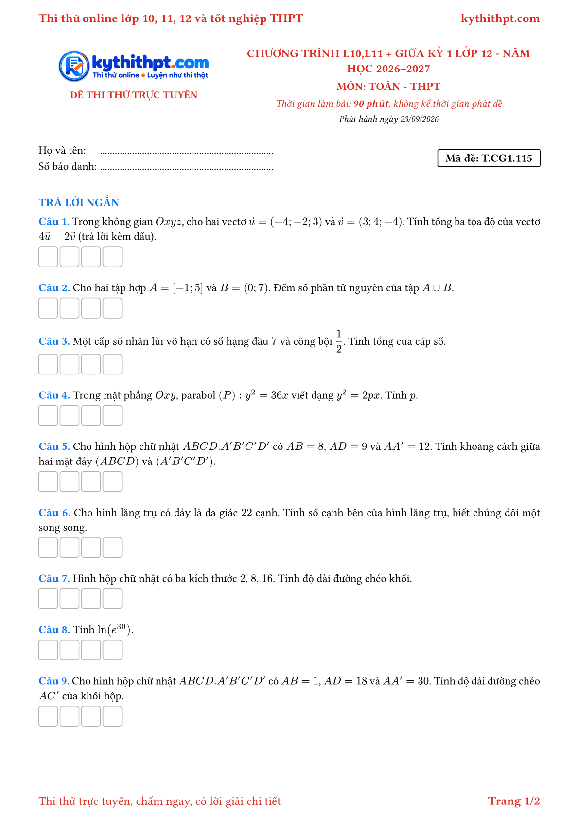 Trang đầu Đề thi thử online môn Toán theo chương trình lớp 10, 11 và giữa kỳ 1 lớp 12 - ôn luyện trả lời ngắn - đề 115