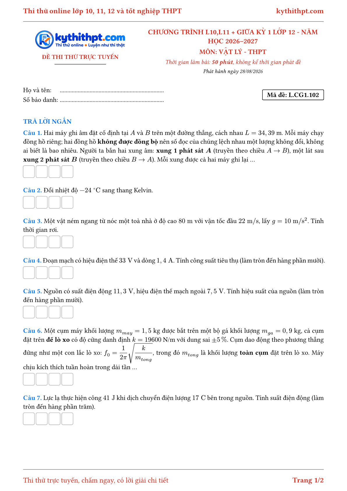 Trang đầu Đề thi thử online môn Vật lý theo chương trình lớp 10, 11 và giữa kỳ 1 lớp 12 - ôn luyện trả lời ngắn - đề 102