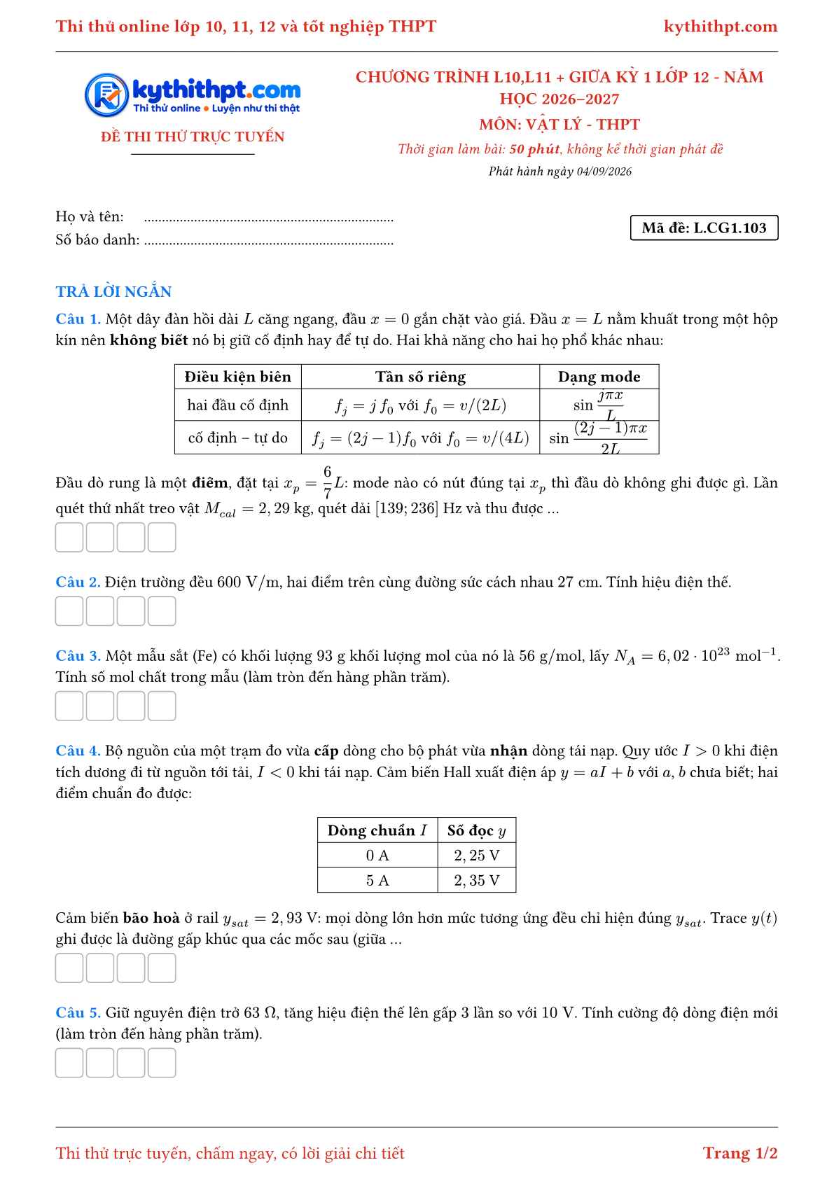 Trang đầu Đề thi thử online môn Vật lý theo chương trình lớp 10, 11 và giữa kỳ 1 lớp 12 - ôn luyện trả lời ngắn - đề 103