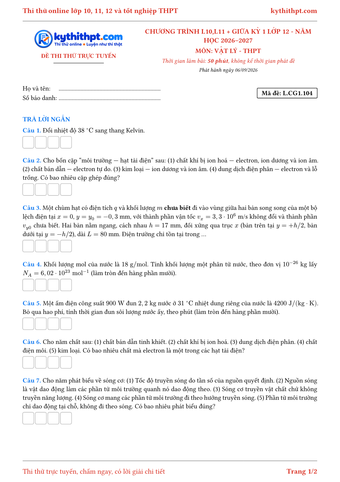 Trang đầu Đề thi thử online môn Vật lý theo chương trình lớp 10, 11 và giữa kỳ 1 lớp 12 - ôn luyện trả lời ngắn - đề 104