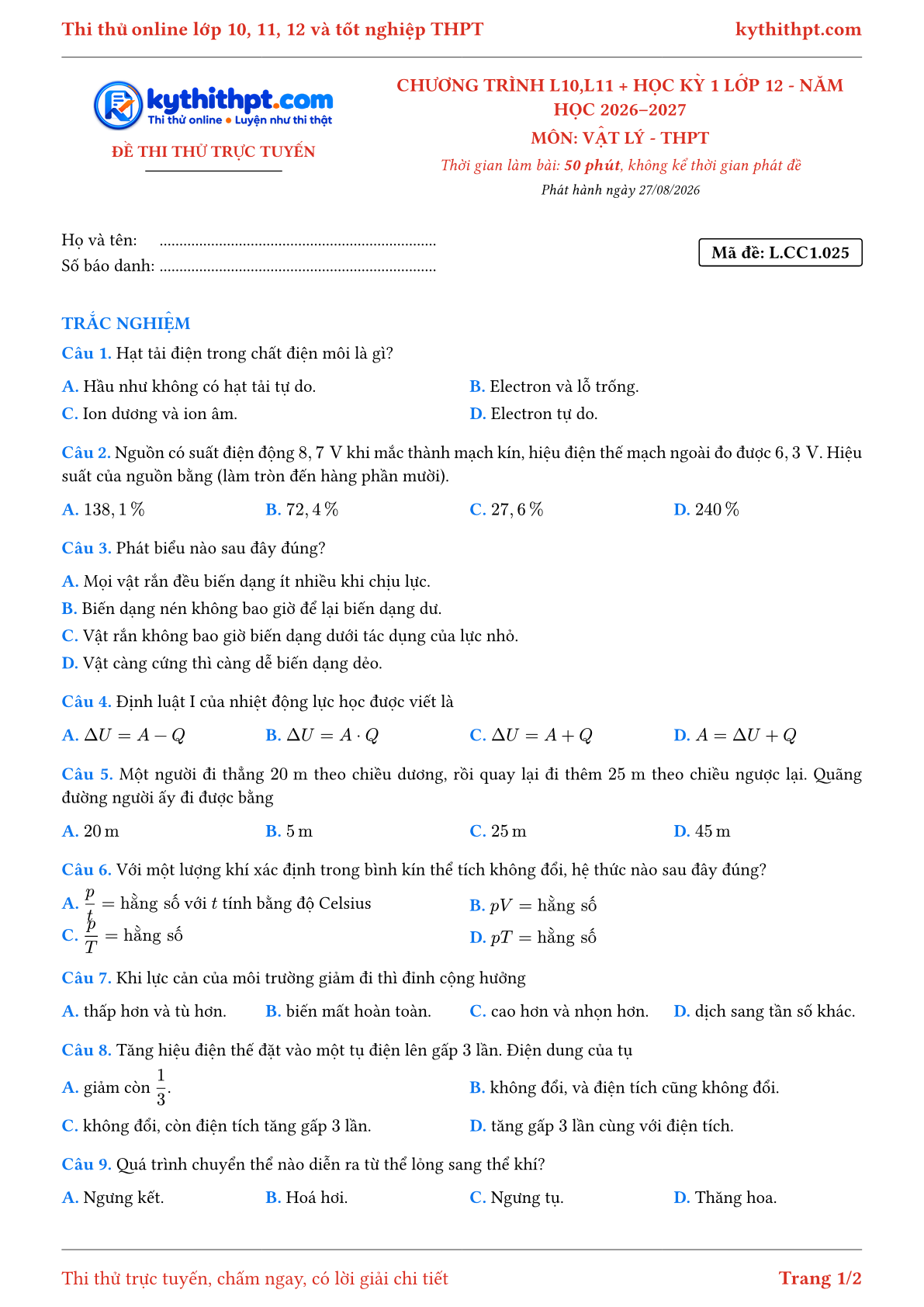 Trang đầu Đề thi thử online môn Vật lý theo chương trình lớp 10, 11 và học kỳ 1 lớp 12 - ôn luyện trắc nghiệm - đề 025