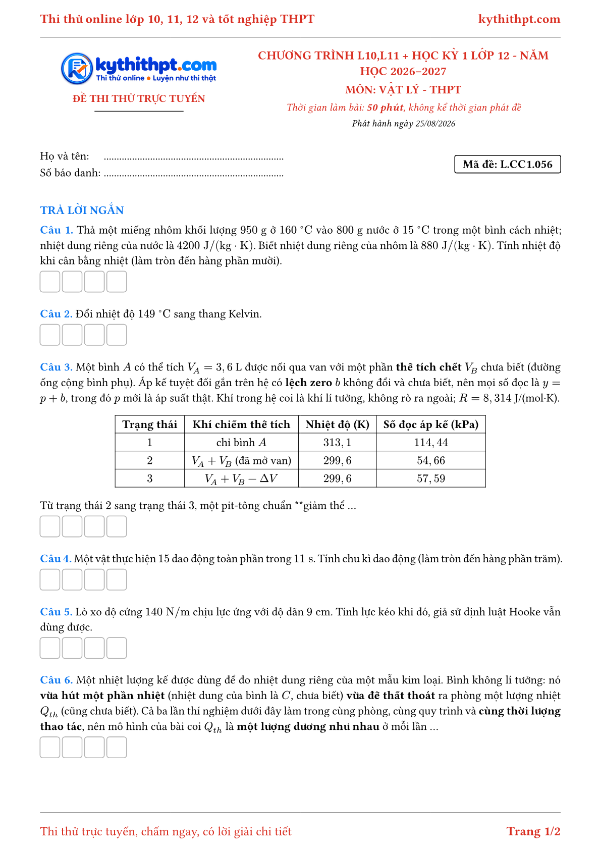 Trang đầu Đề thi thử online môn Vật lý theo chương trình lớp 10, 11 và học kỳ 1 lớp 12 - ôn luyện trả lời ngắn - đề 056