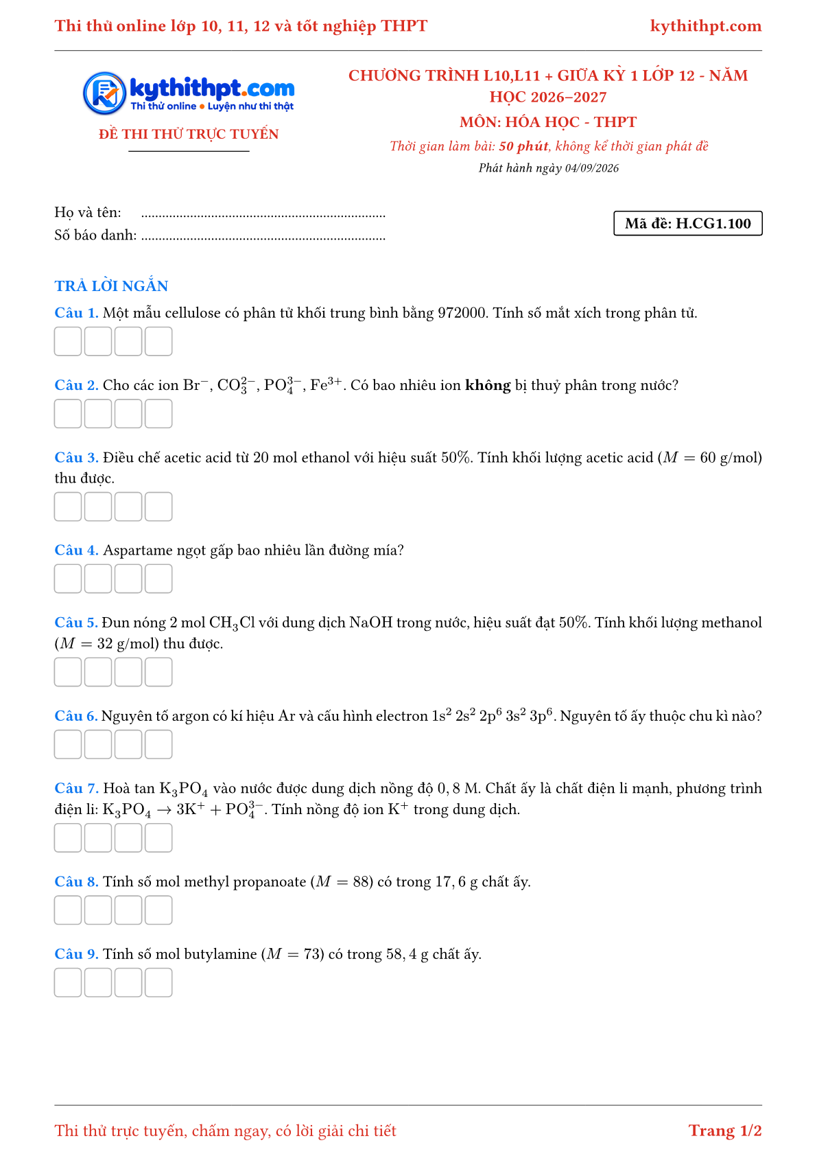Trang đầu Đề thi thử online môn Hóa học theo chương trình lớp 10, 11 và giữa kỳ 1 lớp 12 - ôn luyện trả lời ngắn - đề 100