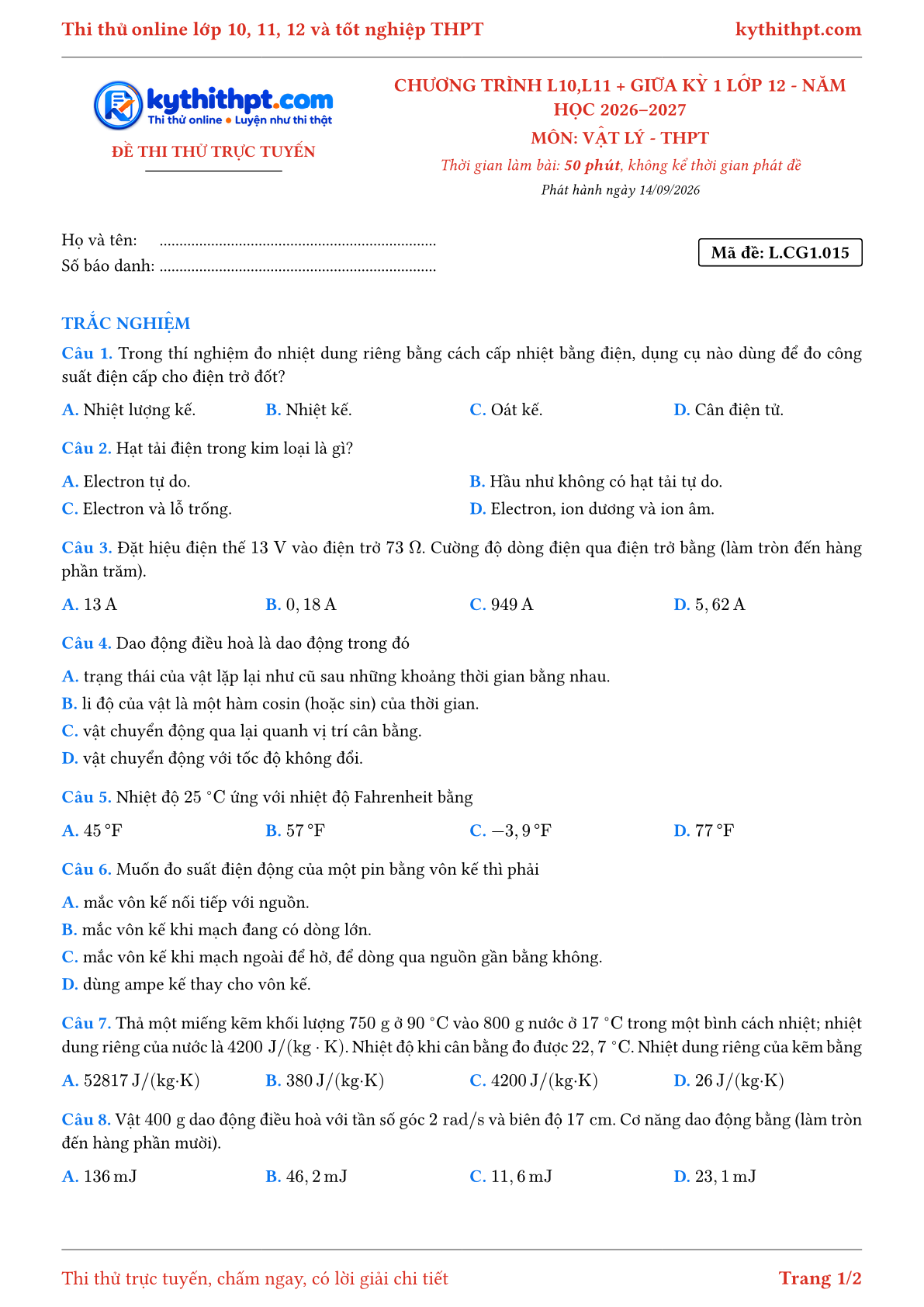 Trang đầu Đề thi thử online môn Vật lý theo chương trình lớp 10, 11 và giữa kỳ 1 lớp 12 - chuẩn cấu trúc tốt nghiệp - đề 015