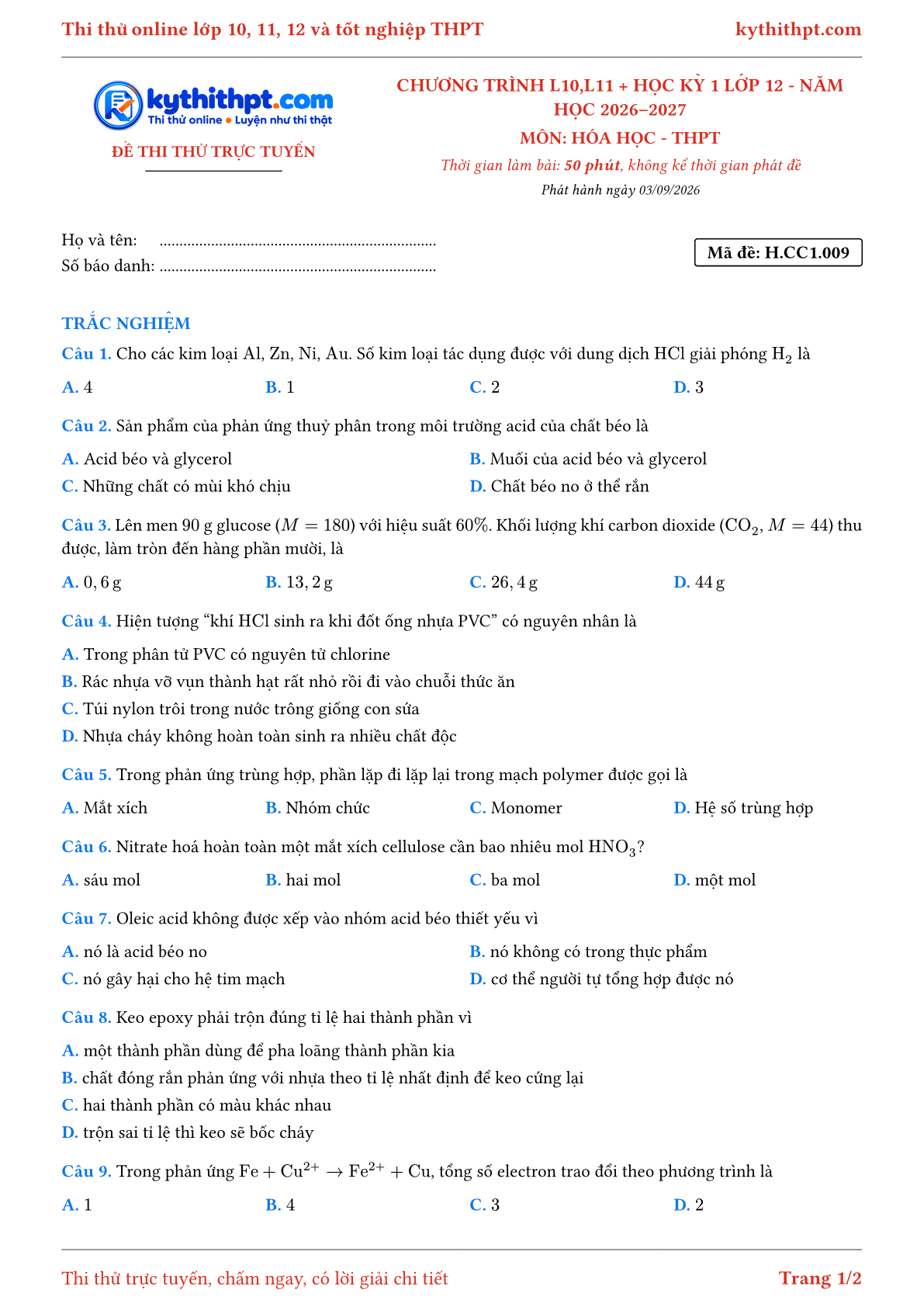 Trang đầu Đề thi thử online môn Hóa học theo chương trình lớp 10, 11 và học kỳ 1 lớp 12 - chuẩn cấu trúc tốt nghiệp - đề 009