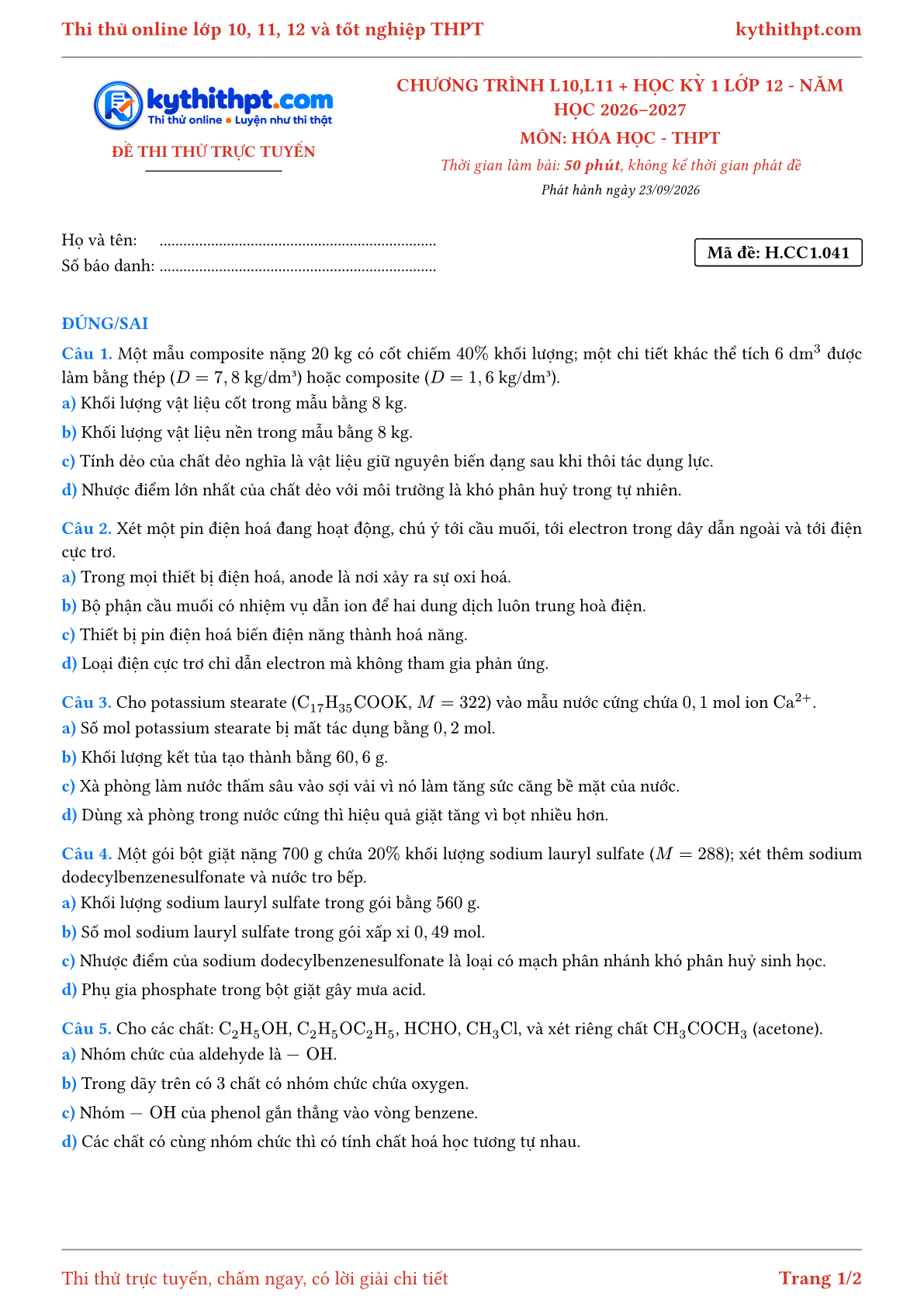 Trang đầu Đề thi thử online môn Hóa học theo chương trình lớp 10, 11 và học kỳ 1 lớp 12 - ôn luyện đúng/sai - đề 041