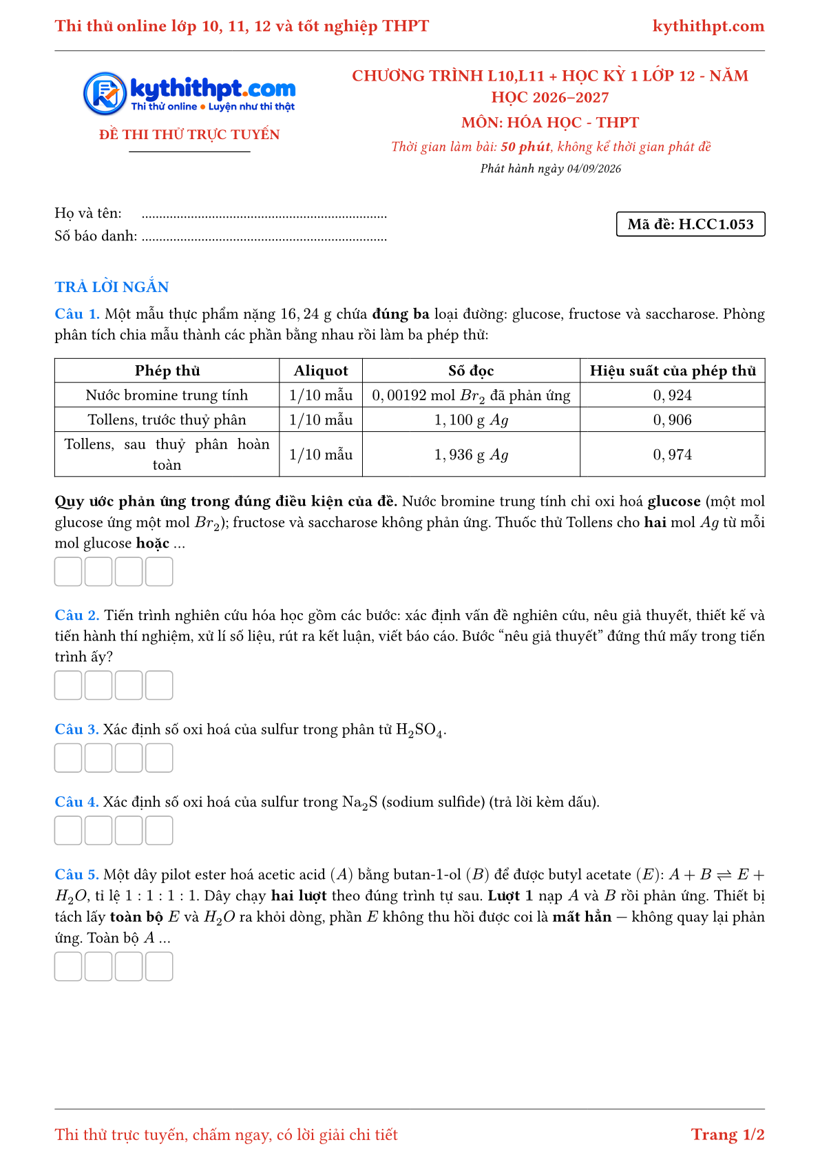Trang đầu Đề thi thử online môn Hóa học theo chương trình lớp 10, 11 và học kỳ 1 lớp 12 - ôn luyện trả lời ngắn - đề 053