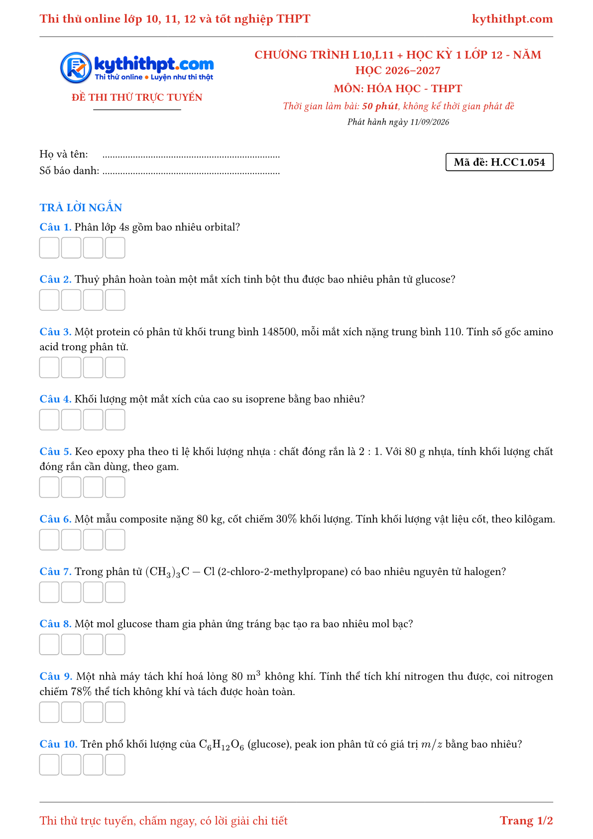 Trang đầu Đề thi thử online môn Hóa học theo chương trình lớp 10, 11 và học kỳ 1 lớp 12 - ôn luyện trả lời ngắn - đề 054