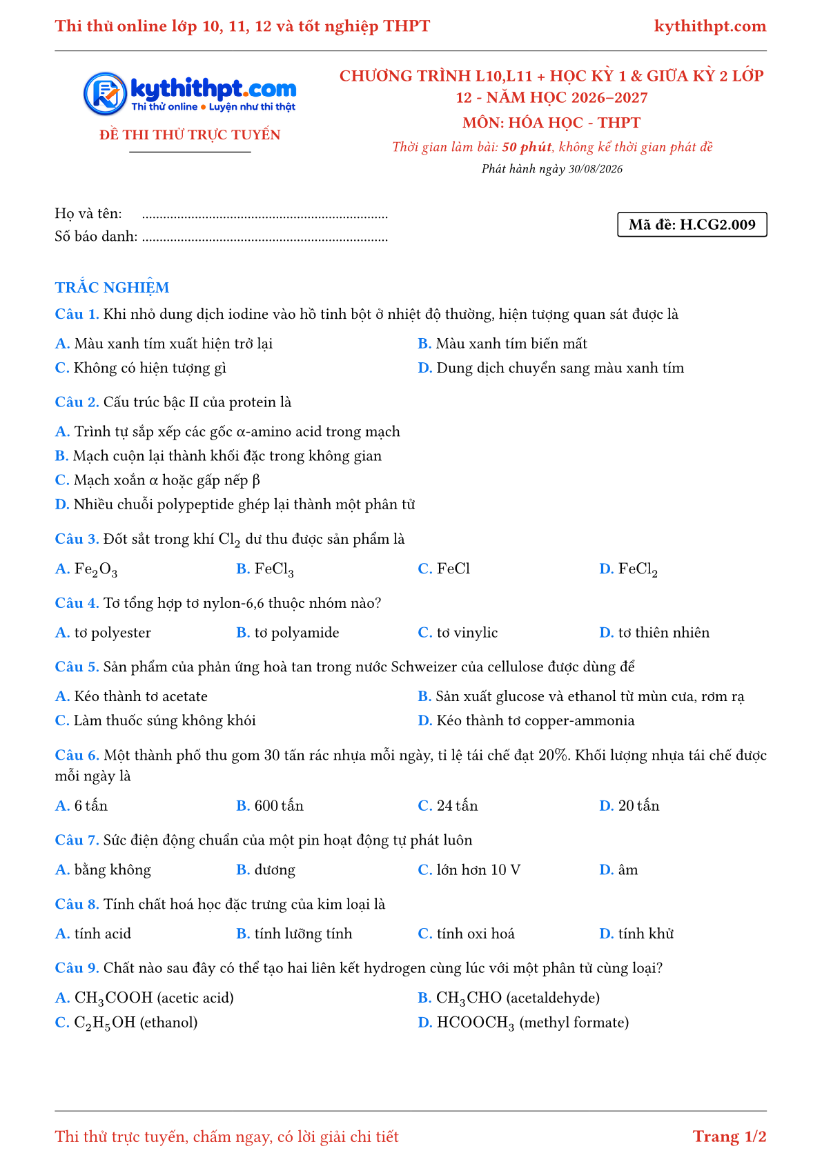 Trang đầu Đề thi thử online môn Hóa học theo chương trình lớp 10, 11 và học kỳ 1, giữa kỳ 2 lớp 12 - chuẩn cấu trúc tốt nghiệp - đề 009