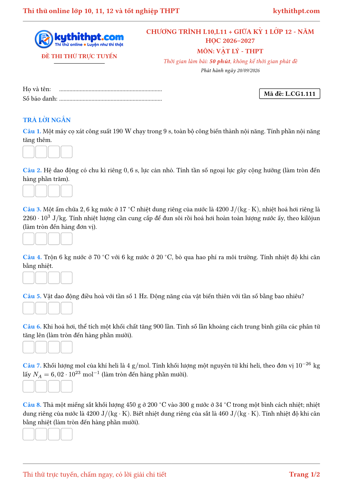 Trang đầu Đề thi thử online môn Vật lý theo chương trình lớp 10, 11 và giữa kỳ 1 lớp 12 - ôn luyện trả lời ngắn - đề 111