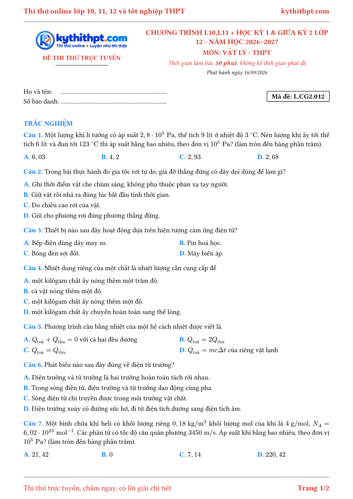 Trang đầu Đề thi thử online môn Vật lý theo chương trình lớp 10, 11 và học kỳ 1, giữa kỳ 2 lớp 12 - chuẩn cấu trúc tốt nghiệp - đề 012